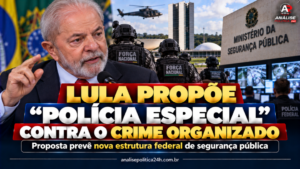 Lula propõe “polícia especial” contra o crime organizado