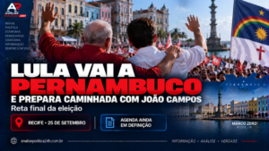 Lula vai a Pernambuco e prepara caminhada com João Campos na reta final da eleição