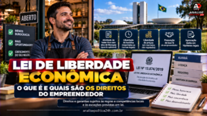 Lei de Liberdade Econômica: o que é e quais são os direitos do empreendedor