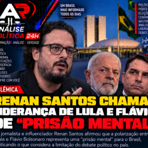 Renan Santos chama liderança de Lula e Flávio de “prisão mental”