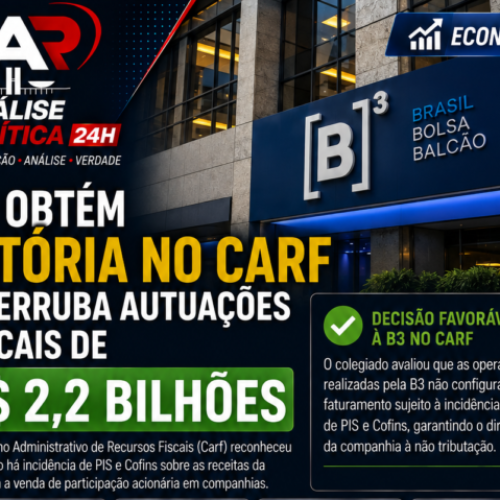 B3 obtém vitória no Carf e derruba autuações fiscais de R$ 2,2 bilhões