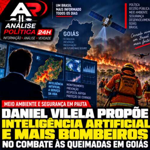 Daniel Vilela propõe inteligência artificial e mais bombeiros no combate às queimadas em Goiás