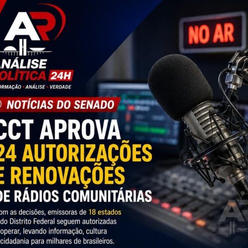 CCT aprova 24 autorizações e renovações de rádios comunitárias