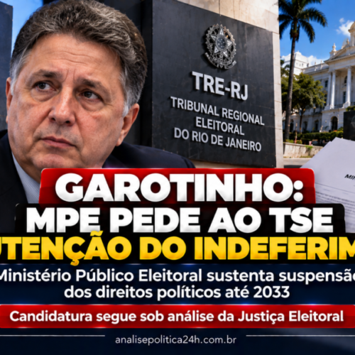 Anthony Garotinho: MPE pede ao TSE manutenção do indeferimento da candidatura ao governo do Rio