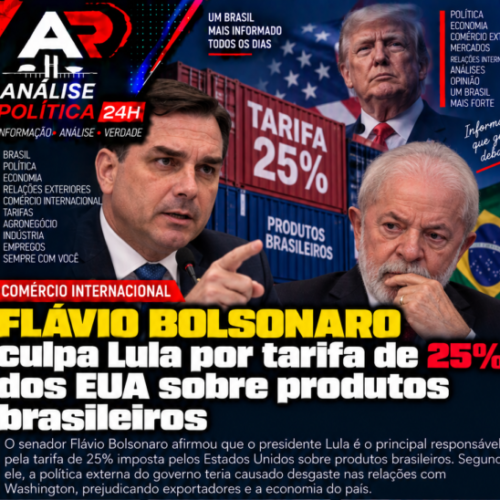 Flávio Bolsonaro culpa Lula por tarifa de 25% dos EUA sobre produtos brasileiros