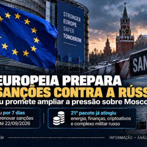 União Europeia prepara novas sanções contra a Rússia e promete ampliar pressão sobre Moscou