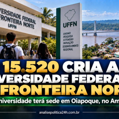 Universidade Federal da Fronteira Norte: Lei 15.520 cria nova universidade no Amapá