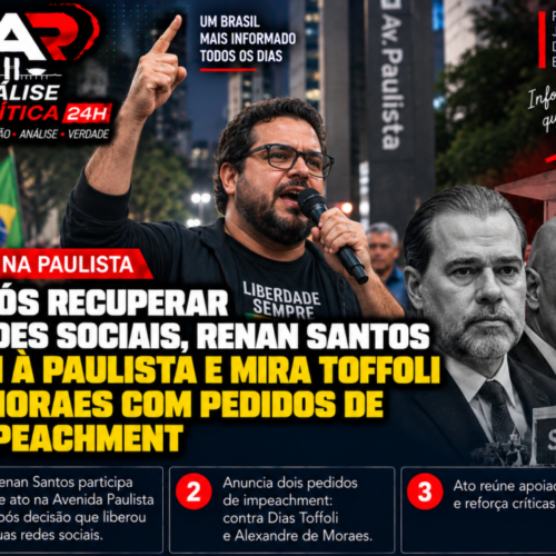 Após recuperar redes sociais, Renan Santos vai à Paulista e mira Toffoli e Moraes com pedidos de impeachment